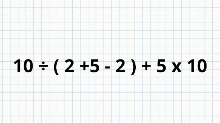 La cuenta matemática solo apta para los genios: ¿cuánto es 10 ÷ ( 2 + 5