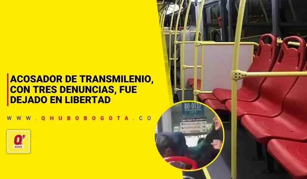 Acosador de TransMilenio, con tres denuncias, fue dejado en libertad