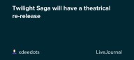 Twilight Saga will have a theatrical re-release: ohnotheydidnt — LiveJournal