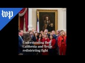 Understanding the California and Texas redistricting fight