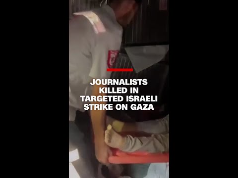 Journalists killed in targeted Israeli strike on Gaza