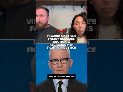 Virginia Giuffre's family becomes emotional recalling her fight for justice