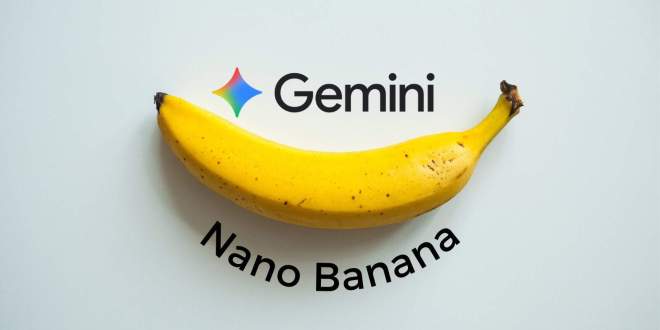Nano Banana: la nueva apuesta de Google para transformar la edición de imágenes con IA
