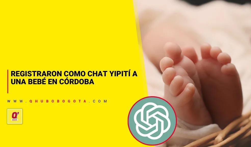 Registraron como Chat Yipití a una bebé en Córdoba