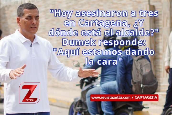 «Hoy asesinaron a tres en Cartagena, ¿Y dónde está el alcalde?», y Dumek responde: «Aquí estamos dando la cara»