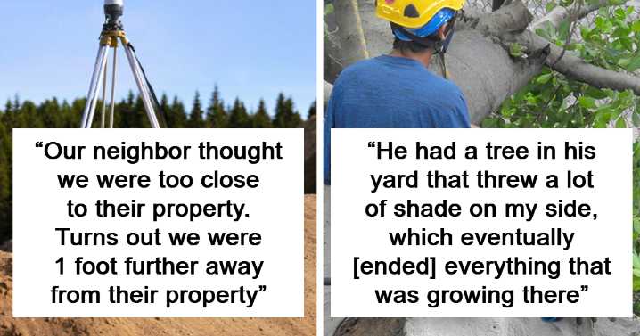 “Thought She Owned The Street”: 19 Times Neighbors Took Pettiness Too Far