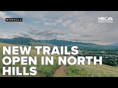 New trails set to open in Missoula's North Hills