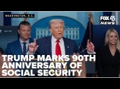 President Trump marks 90th anniversary of Social Security Act