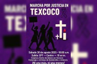 Colectivos y familias convocan a marcha para exigir Alerta de Género en Texcoco
