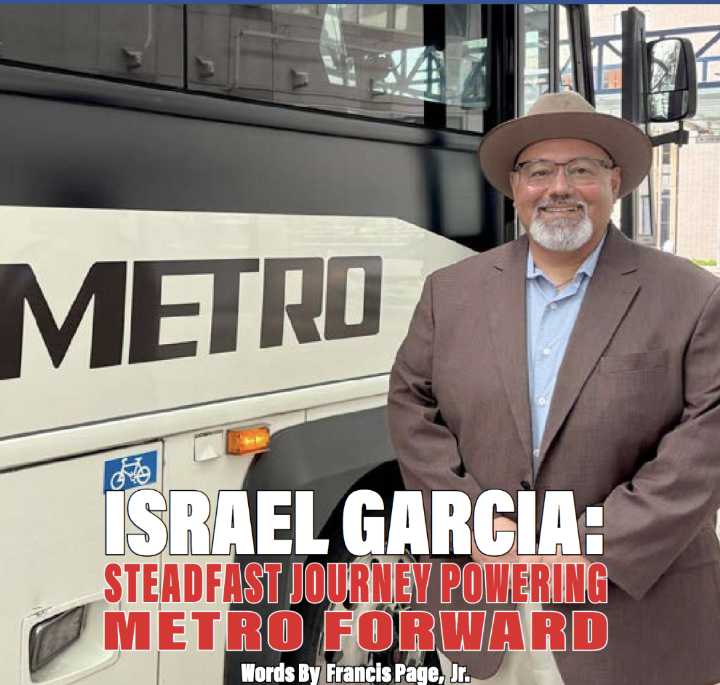 Leadership  In Motion:  Israel Garcia’s Steadfast Journey Powering METRO Forward