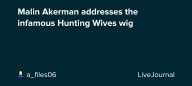 Malin Akerman addresses the infamous Hunting Wives wig: ohnotheydidnt