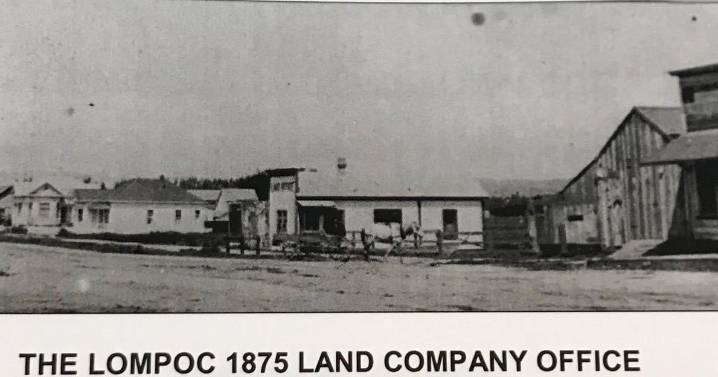 The history of Lompoc street names explained