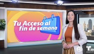 Tu Acceso al fin de semana