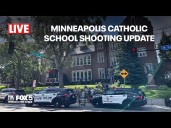 LIVE: Minneapolis catholic school shooting update from police