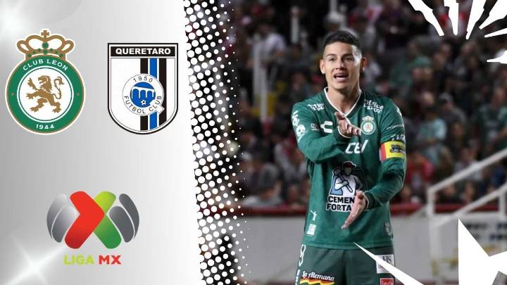 Club León vs Querétaro FC: Canales para Ver HOY EN VIVO y Gratis a James Rodríguez