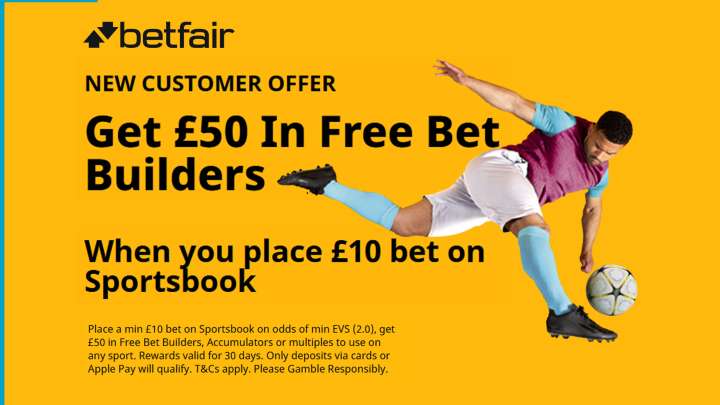 Football betting offer: Bet £10 get £50 free bet builder bets on Betfair