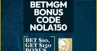BetMGM Bonus Code NOLA150: Claim $150 NFL Preseason Promo