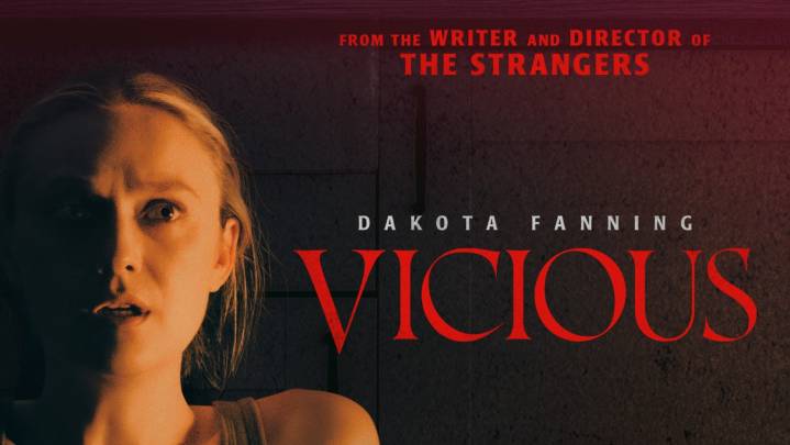 Vicious: Dakota Fanning Movie to Hit Paramount+ After Losing Release