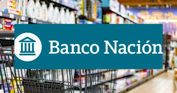 El Banco Nación activa el descuento más esperado en supermercados: ya devuelve $ 48.000