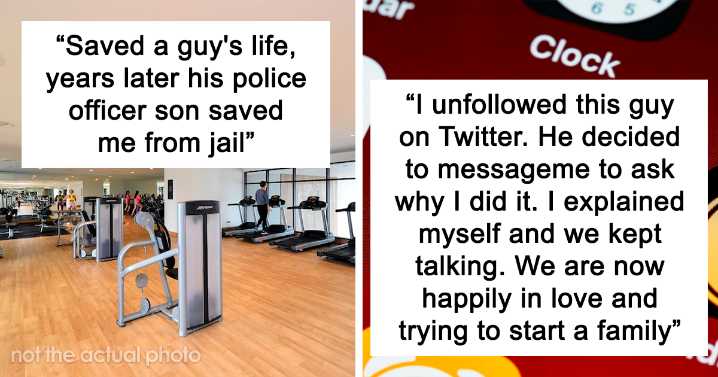 21 People Share Cases Of The “Butterfly Effect” Happening In Real Life