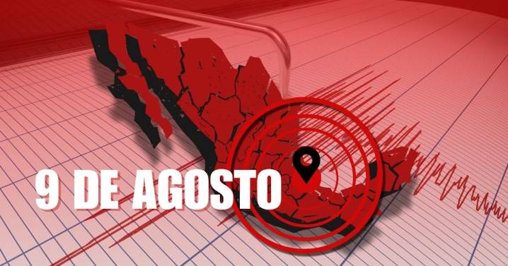 Temblor en México HOY 9 de agosto: Noticias AL MOMENTO de sismos
