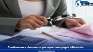 Descuentos del 70 % en sanciones e intereses: Cundinamarca incentiva la regularización tributaria hasta el 31 de agosto