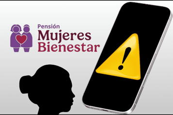 Alerta Secretaría del Bienestar sobre fraude con pensión para mujeres