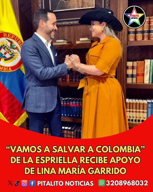 ¨Vamos a salvar a Colombia¨ de la Espriella recibe apoyo de Lina María Garrido