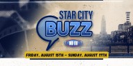 Star City Buzz: Events happening August 15