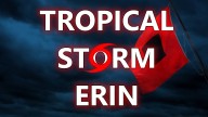 Tropical Storm Erin forms in the Eastern Atlantic Basin, expected to become a major hurricane as it heads west