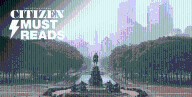Weekly News Roundup - Citizen Staff Must