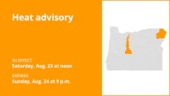 Heat advisory affecting East Slopes of the Oregon Cascades and Wallowa County Saturday and Sunday