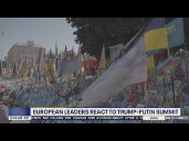 European leaders react to Trump-Putin summit ahead of Zelenskyy U.S. visit