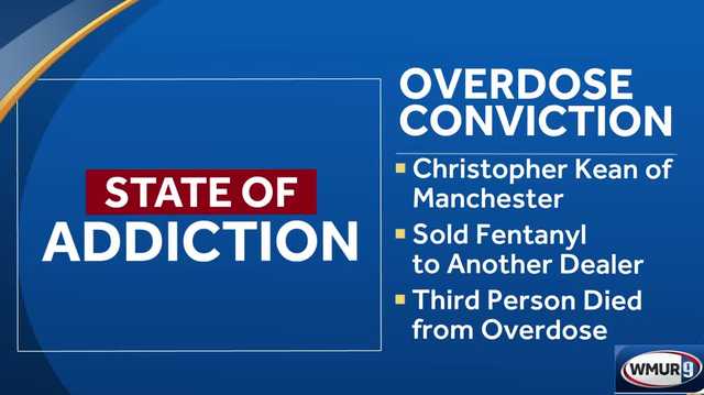 Manchester man convicted in connection with deadly fentanyl overdose