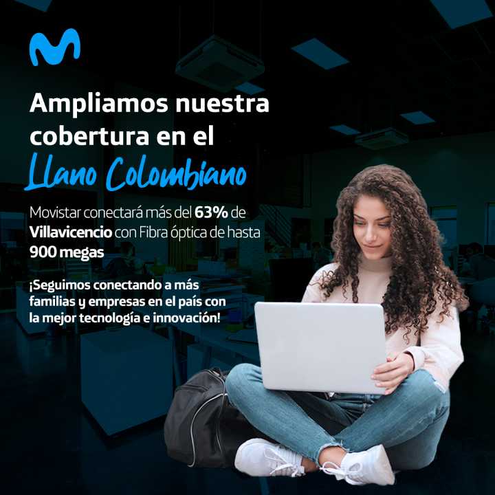 Movistar llegará con fibra óptica de hasta 900 megas a más del 63% de Villavicencio
