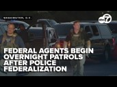 More reactions overnight to DC Police takeover as federal agents increase overnight presence