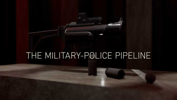 The military-police pipeline