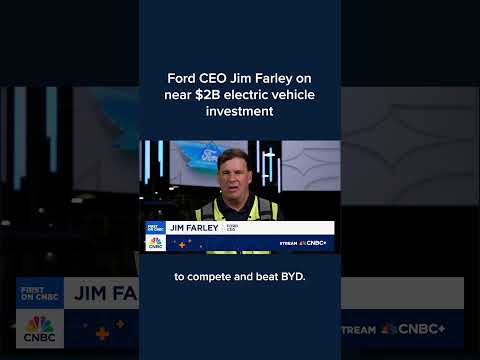 Ford CEO Jim Farley on near $2B electric vehicle investment