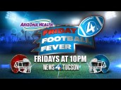 News 4 Tucson Friday Football Fever returns