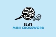 Slate Mini Crossword for Aug. 9, 2025