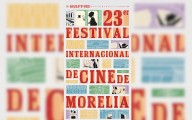 Festival Internacional de Cine de Morelia revela la selección oficial para su edición 23