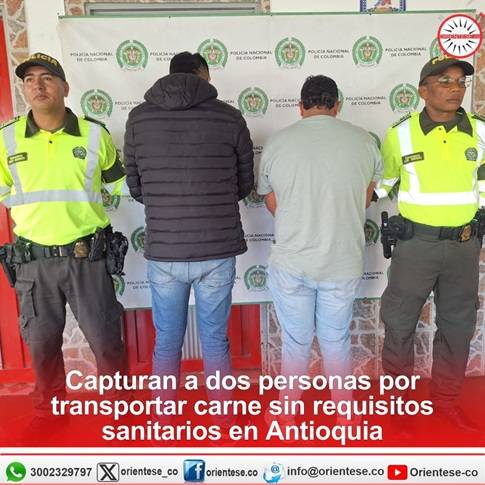 Capturan a dos personas por transportar carne sin requisitos sanitarios en Antioquia