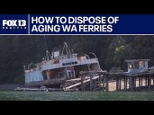 Properly disposing of aging WA ferries