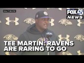 Tee Martin says the Ravens are raring to go for the start of the NFL season