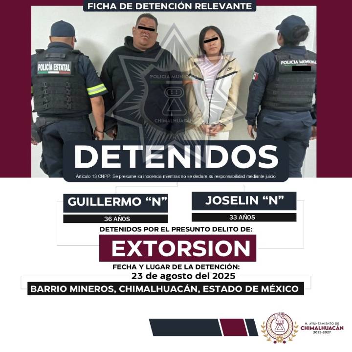 EL COMBATE A LA EXTORSIÓN ES UNA DE LOS PRIORIDADES DEL GOBIERNO DE CHIMALHUACÁN! HOY DETIENEN A DOS