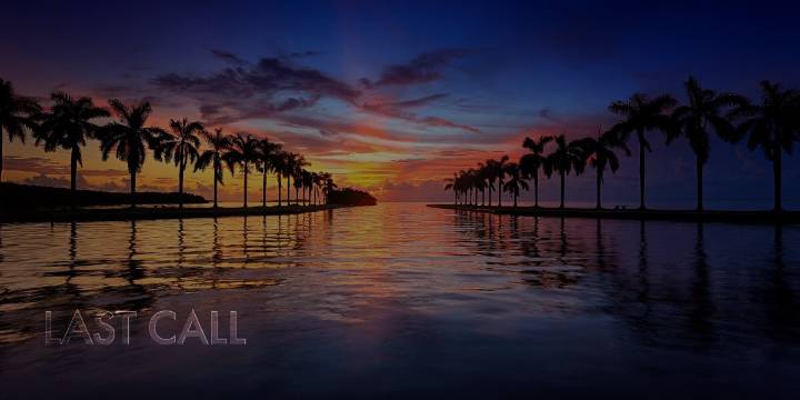 Last Call for 8.12.25 – A prime-time read of what’s going down in Florida