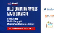 Bills Foundation awards major grants to Buffalo Prep, No Kid Hungry and Massachusetts Avenue Project to address food insecurity