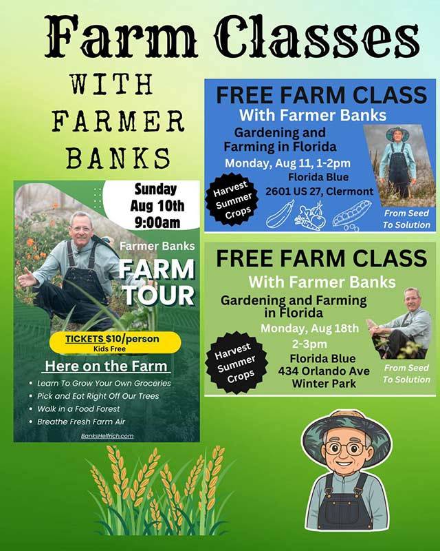 Dig Into Gardening with Farmer Banks: Farm Tours and Free Classes This August