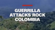 Latest wave of guerrilla violence shakes Colombia