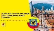 Bogotá se viste de anfitrión en el día mundial de las ciudades